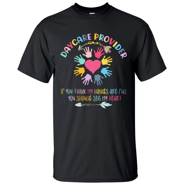 Daycare Provider Childcare Pre K Teacher Appreciation Tall T-Shirt