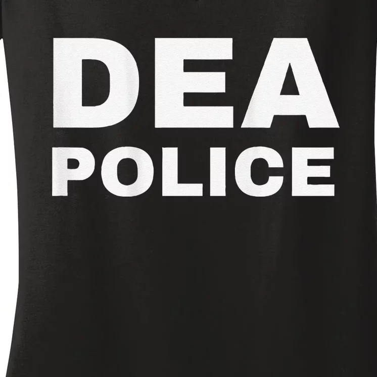 Dea Police Drug Enforcement Administration Women's V-Neck T-Shirt