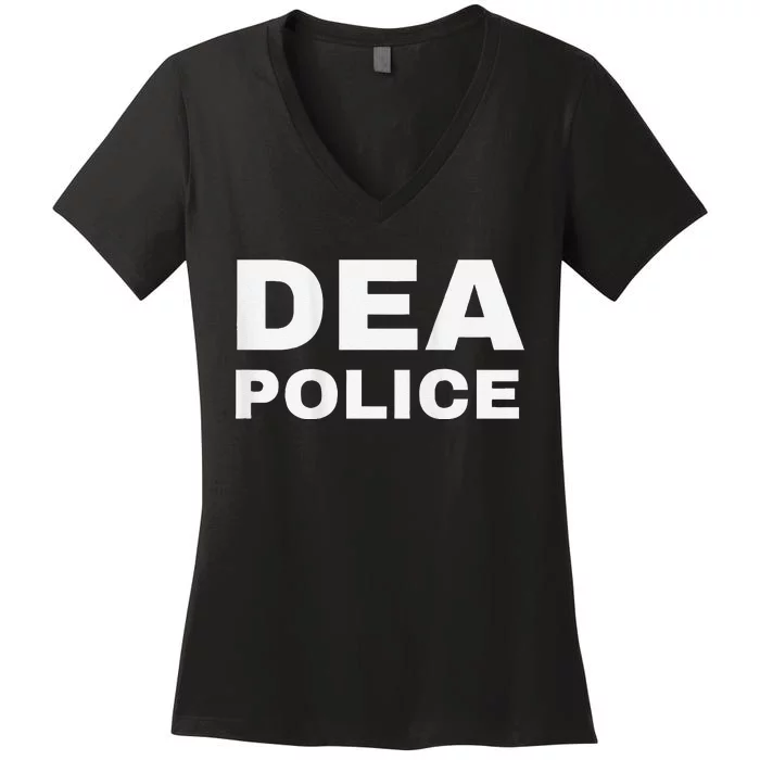 Dea Police Drug Enforcement Administration Women's V-Neck T-Shirt