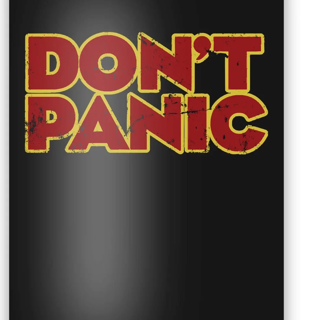 Don&39;T Panic Poster