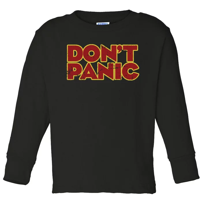 Don&39;T Panic Toddler Long Sleeve Shirt