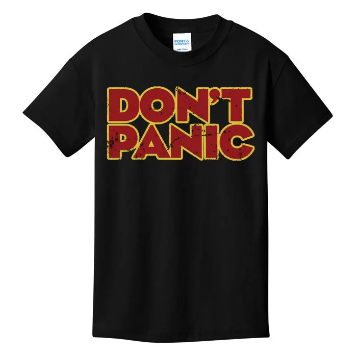 Don&39;T Panic Kids T-Shirt