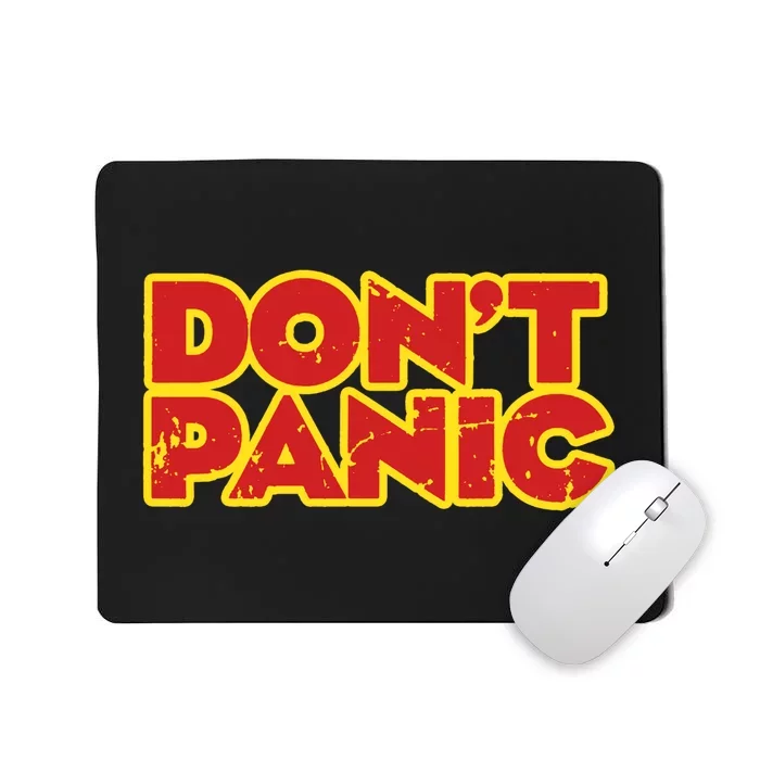 Dont Panic Mousepad