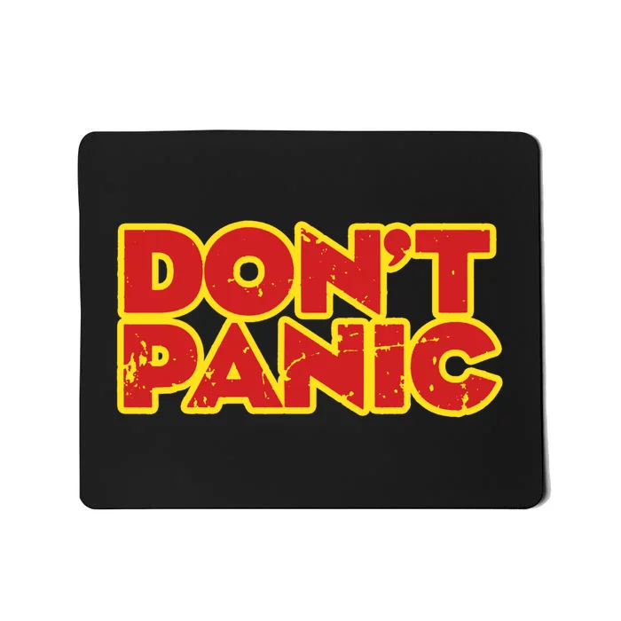 Dont Panic Mousepad