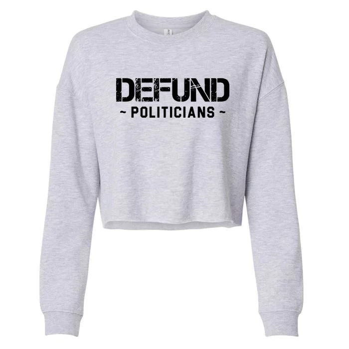 Defund Politicians Cropped Pullover Crew