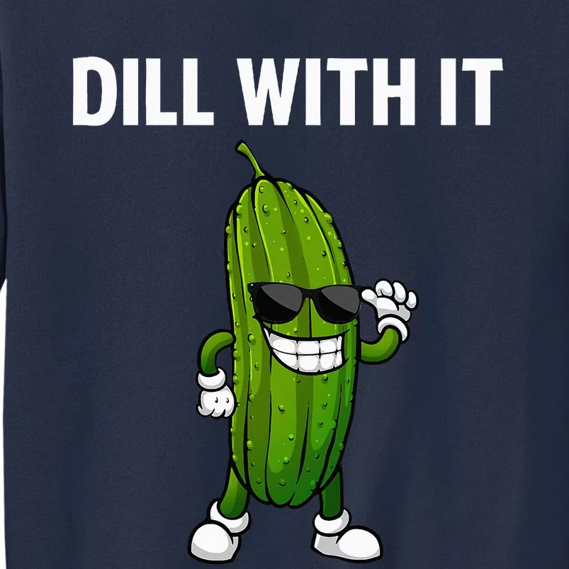 Dill Pickle Design For Cucumber Pickle Lover Sweatshirt