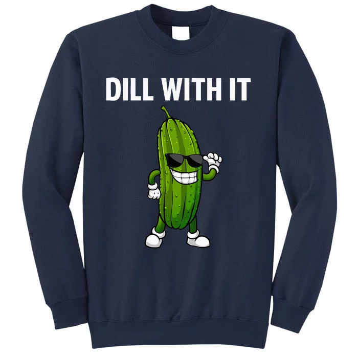 Dill Pickle Design For Cucumber Pickle Lover Sweatshirt