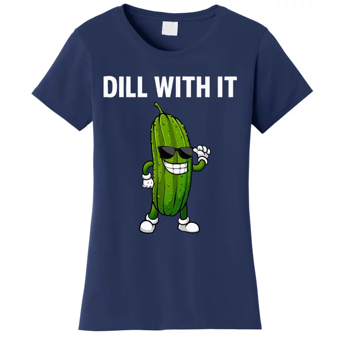 Dill Pickle Design For Cucumber Pickle Lover Women's T-Shirt