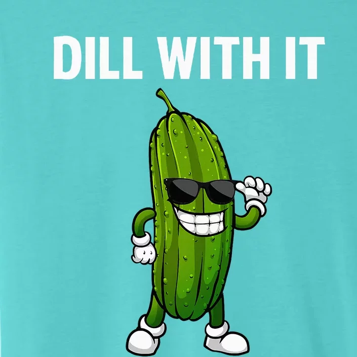 Dill Pickle Design For Cucumber Pickle Lover ChromaSoft Performance T-Shirt