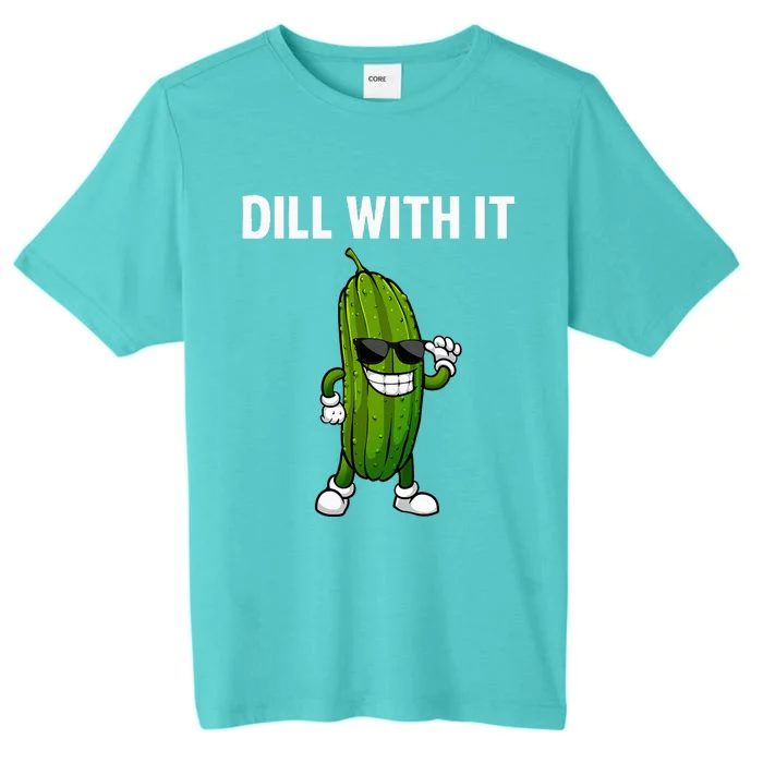 Dill Pickle Design For Cucumber Pickle Lover ChromaSoft Performance T-Shirt