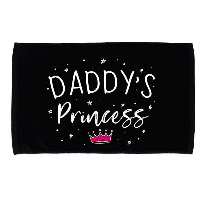 Daddys Princess Daddys Daughter Favoritism Hija Gift Microfiber Hand Towel