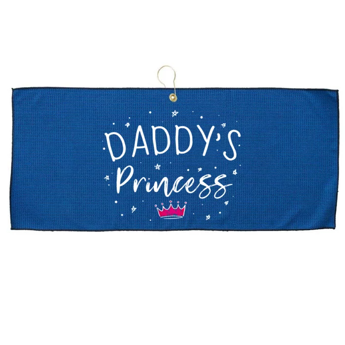 Daddys Princess Daddys Daughter Favoritism Hija Gift Large Microfiber Waffle Golf Towel