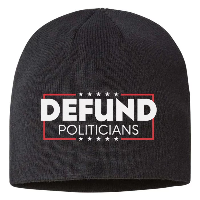 Defund Politicians 8 1/2in Sustainable Knit Beanie