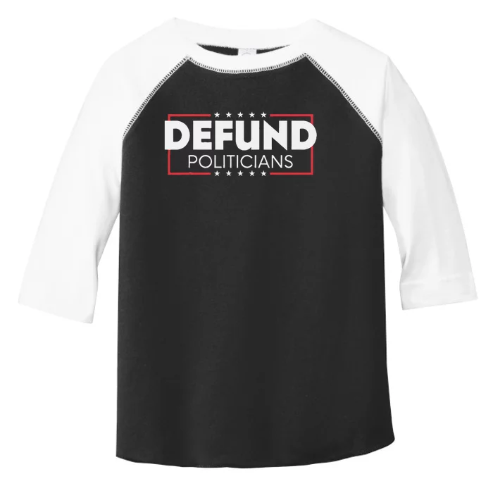 Defund Politicians Toddler Fine Jersey T-Shirt