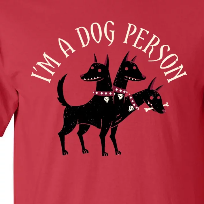 Dog Person Tall T-Shirt