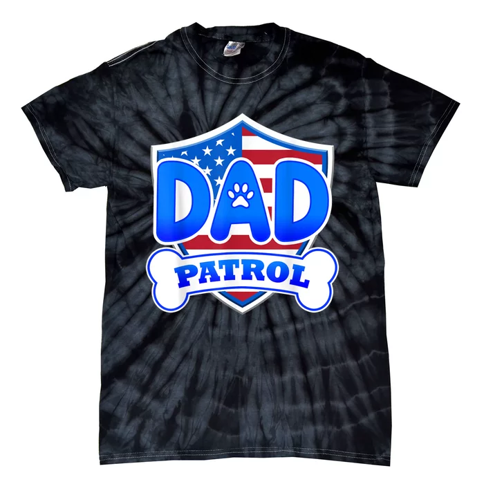 Dad Patrol Dog Tie-Dye T-Shirt