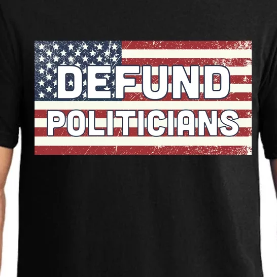 Defund Politicians Pajama Set