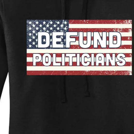 Defund Politicians Women's Pullover Hoodie