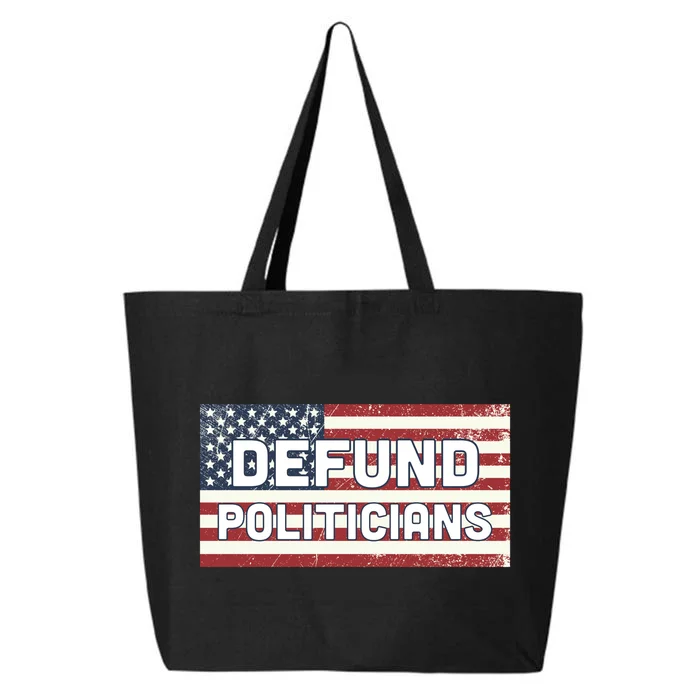 Defund Politicians 25L Jumbo Tote