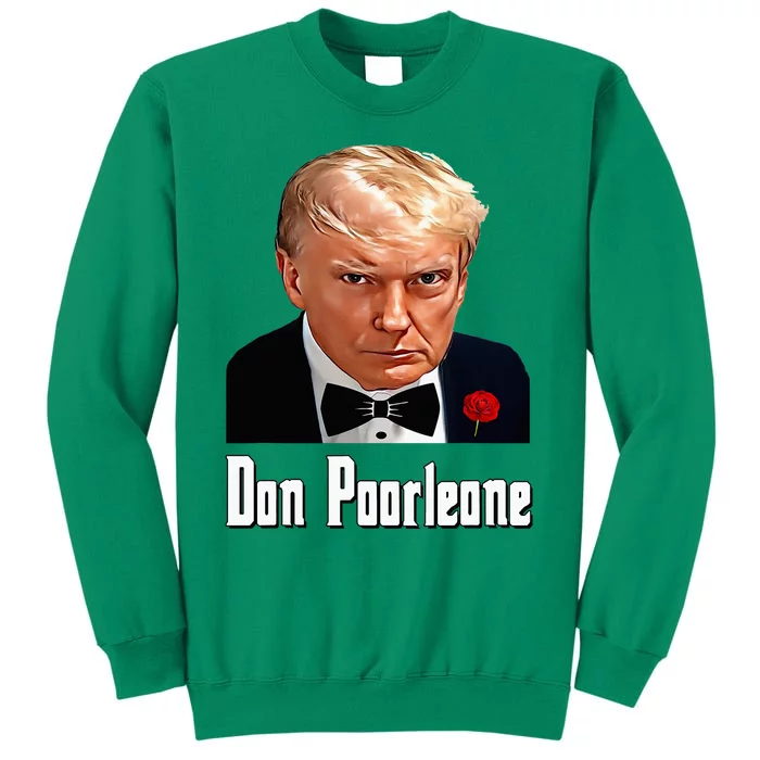 Don Poorleone Sweatshirt