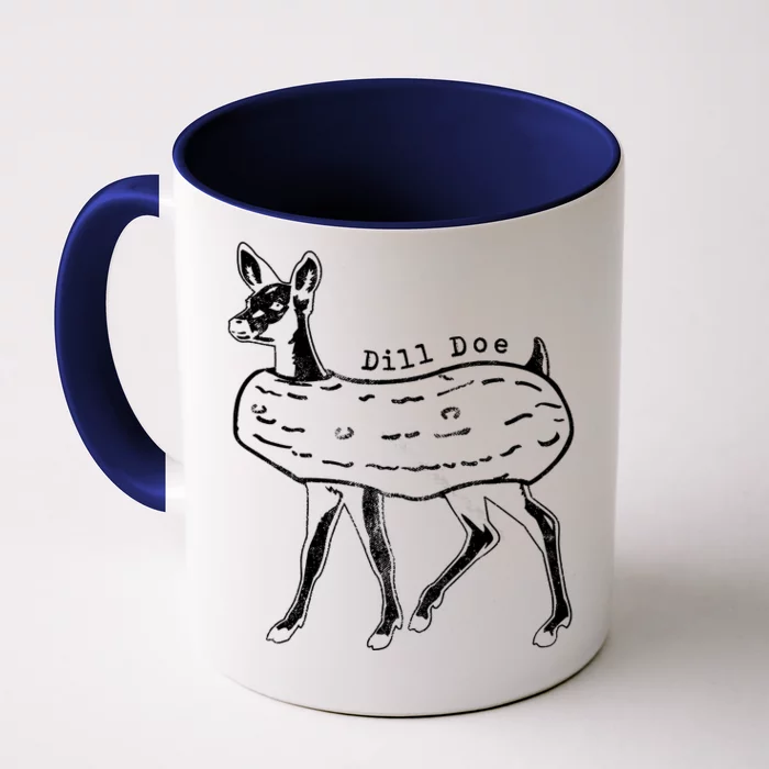 Dill Pickle Dill Doe Front & Back Coffee Mug