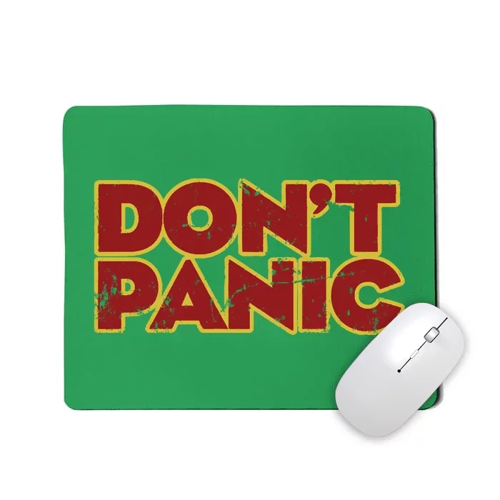 Don&39;t Panic Mousepad