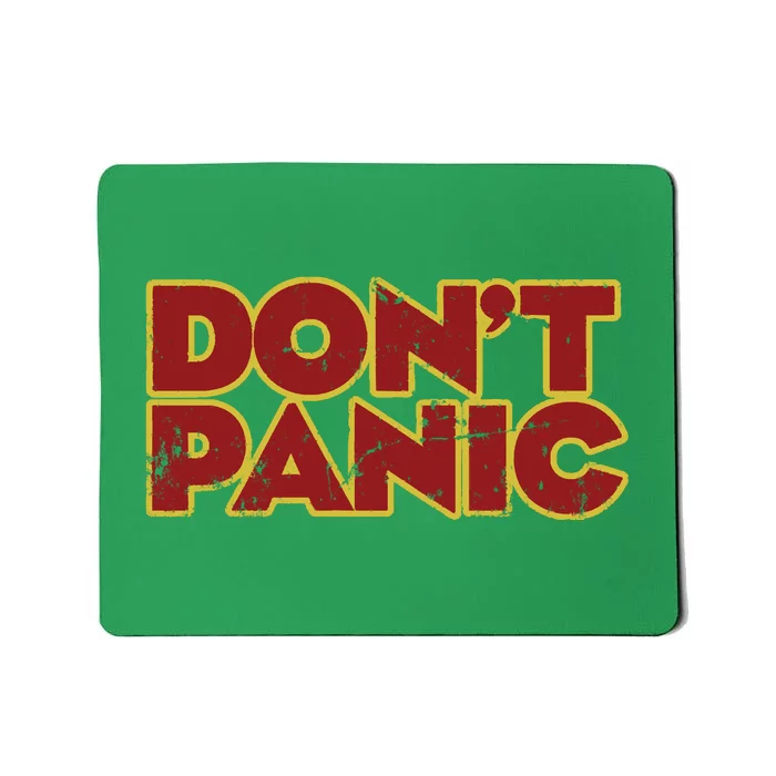 Don&39;t Panic Mousepad