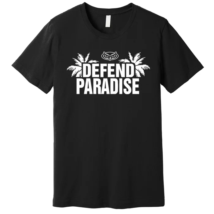 Defend Paradise Premium T-Shirt