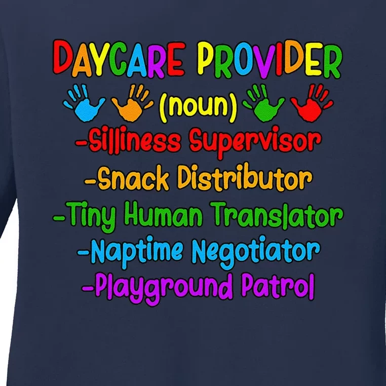 Daycare Provider Definition Daycare Teacher Day Ladies Long Sleeve Shirt