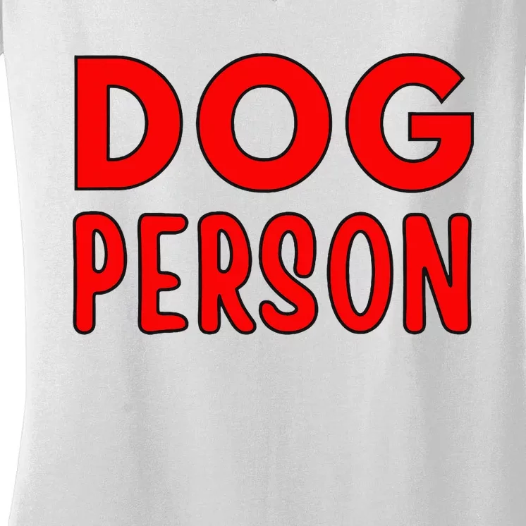 Dog Person Women's V-Neck T-Shirt