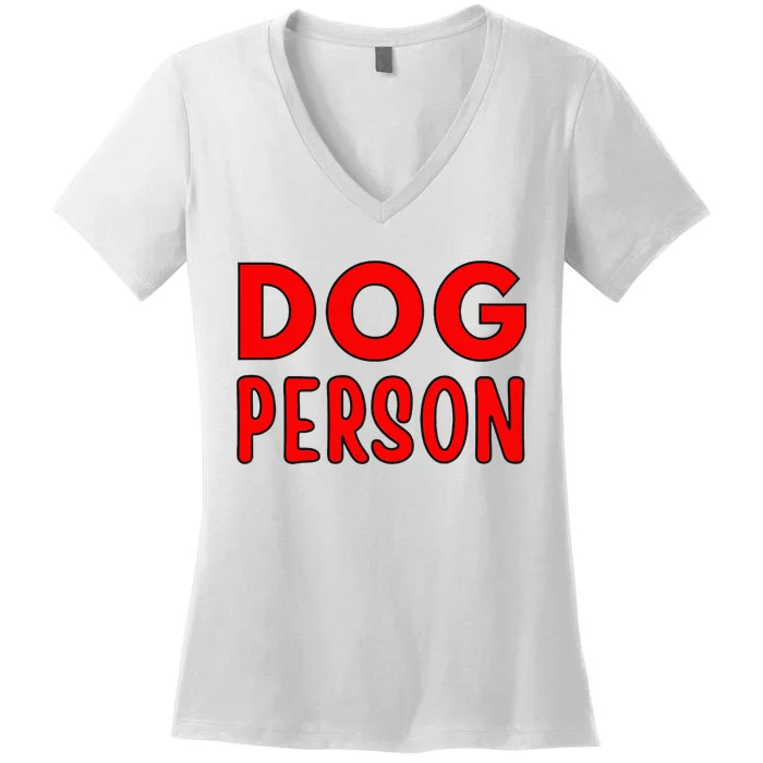 Dog Person Women's V-Neck T-Shirt