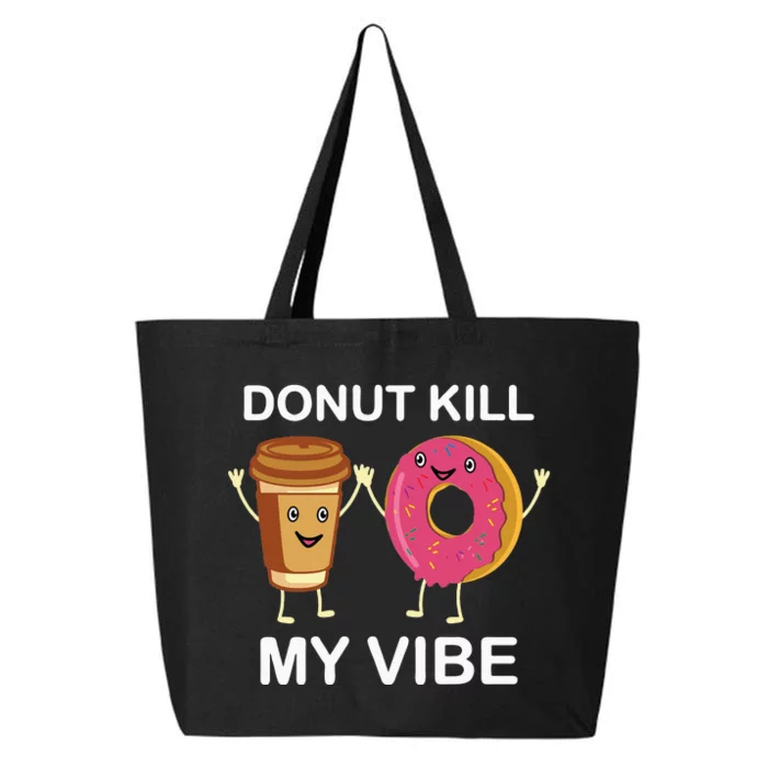 Donut Party Dont Kill My Vibe 25L Jumbo Tote