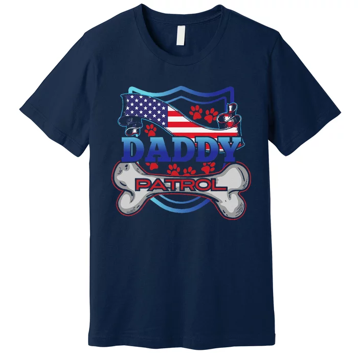 Daddy Patrol Dog Premium T-Shirt