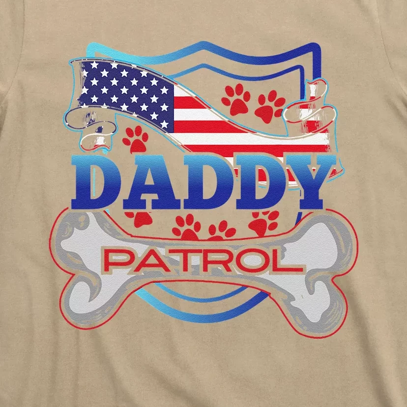 Daddy Patrol Dog T-Shirt