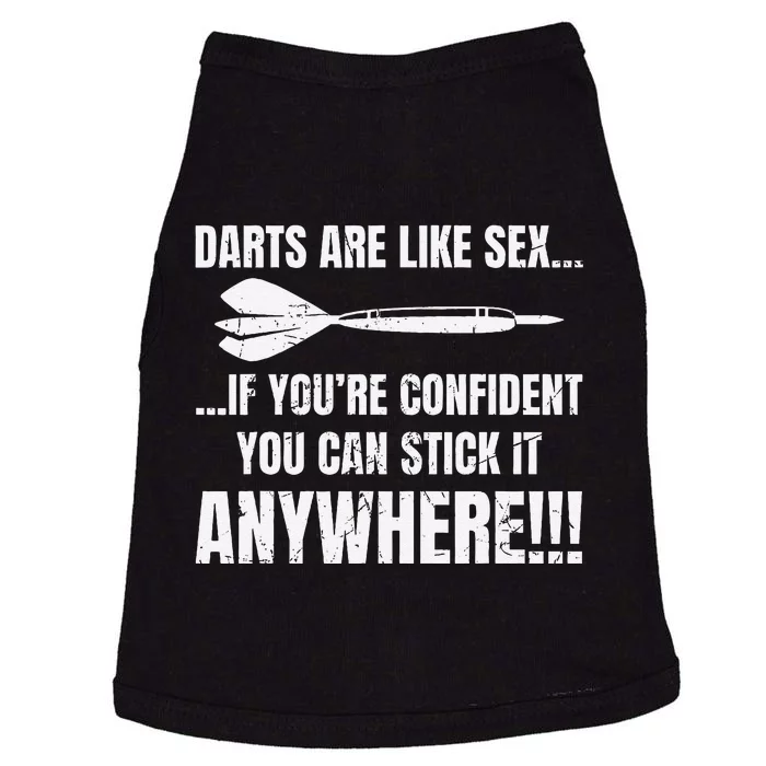 Dart Players Darts Are Like Sex Stick Anywhere Funny Doggie Tank