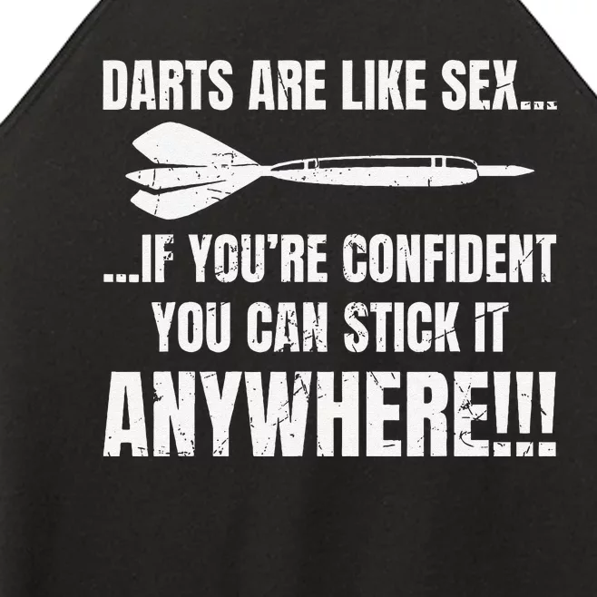 Dart Players Darts Are Like Sex Stick Anywhere Funny Women’s Perfect Tri Rocker Tank