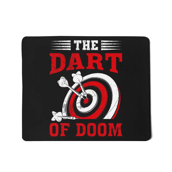 Darts Player Dart Of The Doom Funny Darts Lovers Mousepad