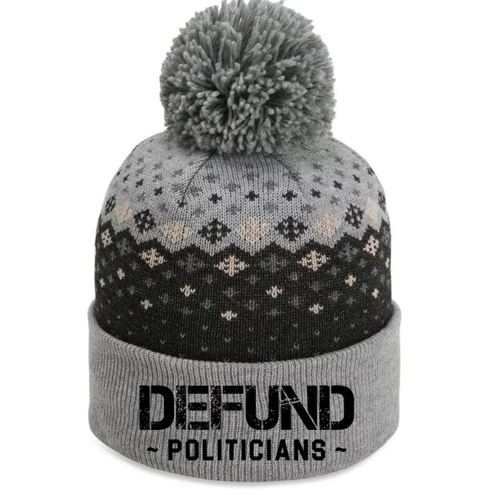 Defund Politicians Defund The Government The Baniff Cuffed Pom Beanie