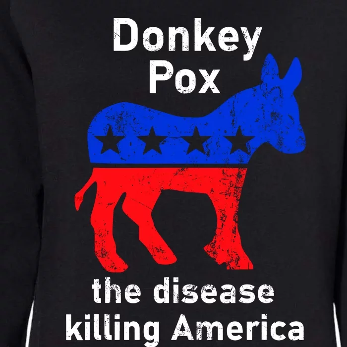 Donkey Pox Donkey Political Funny Satire Womens California Wash Sweatshirt