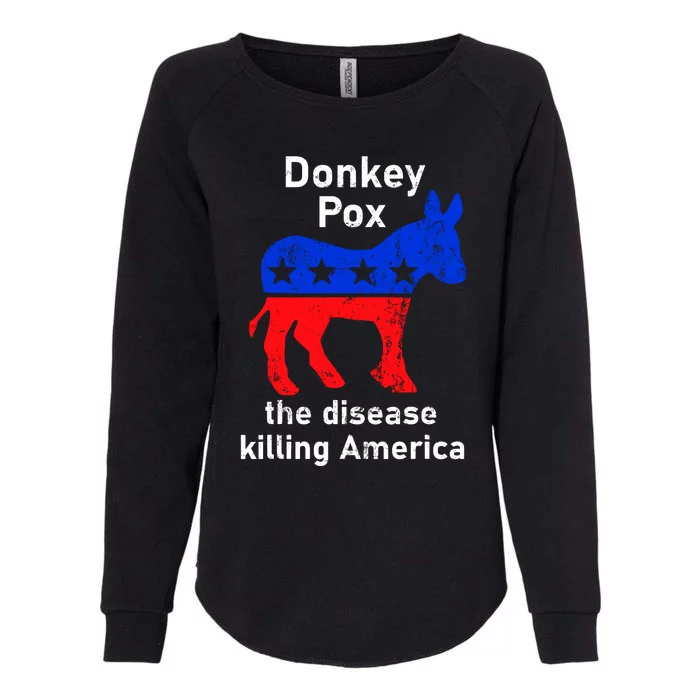 Donkey Pox Donkey Political Funny Satire Womens California Wash Sweatshirt