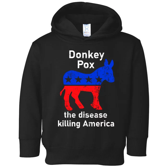 Donkey Pox Donkey Political Funny Satire Toddler Hoodie