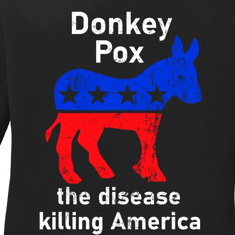 Donkey Pox Donkey Political Funny Satire Ladies Long Sleeve Shirt