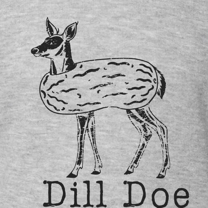 Dill Pickle Dill Doe Toddler Sweatshirt