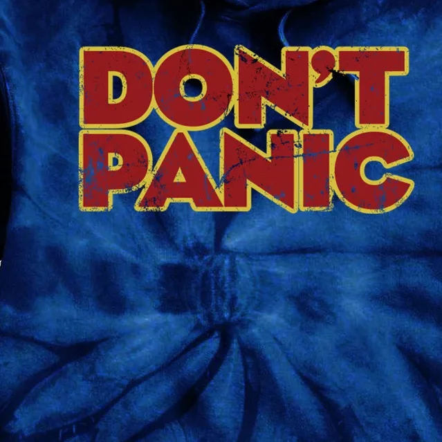 DonT Panic Tie Dye Hoodie