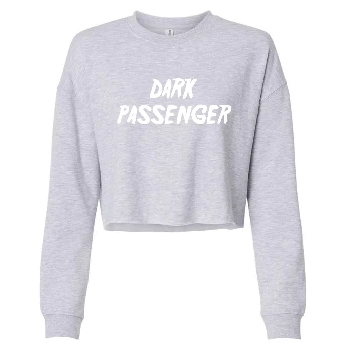 Dark Passenger Cropped Pullover Crew