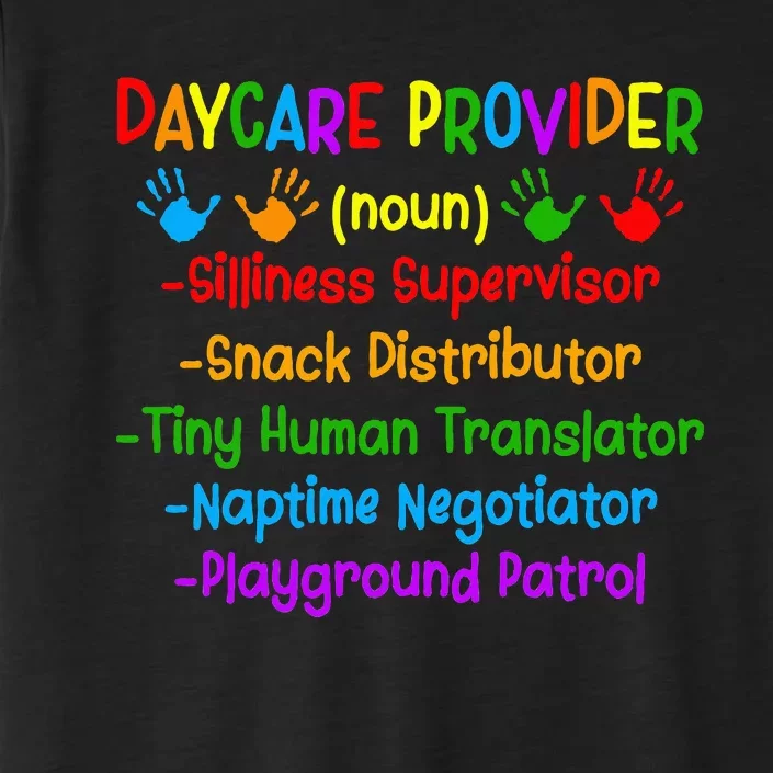 Daycare Provider Definition Daycare ChromaSoft Performance T-Shirt