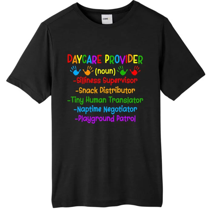 Daycare Provider Definition Daycare ChromaSoft Performance T-Shirt