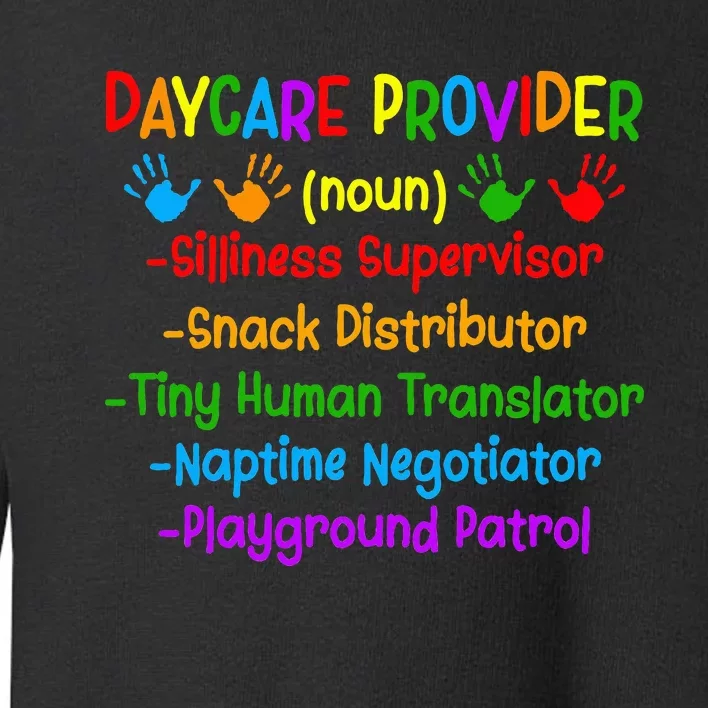 Daycare Provider Definition Daycare Toddler Sweatshirt