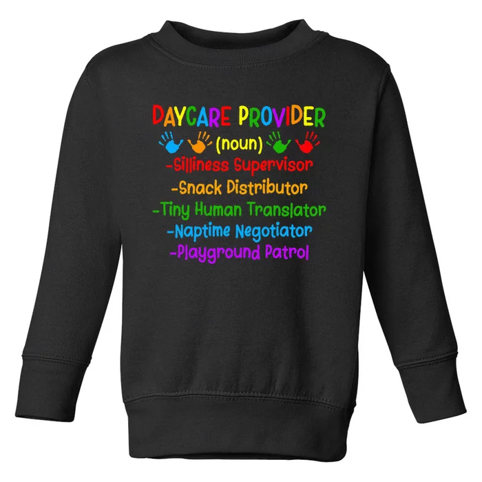 Daycare Provider Definition Daycare Toddler Sweatshirt