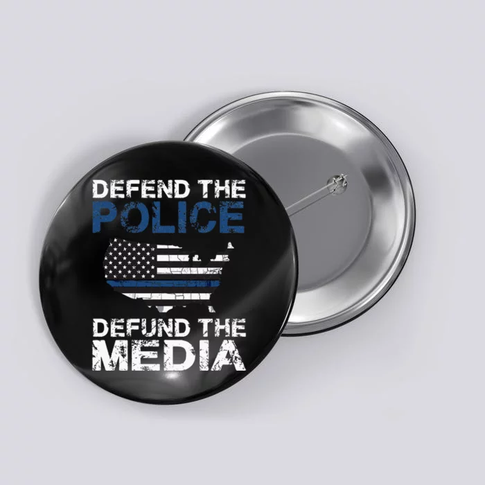 Defend Police Defund The Media American Flag USA Button